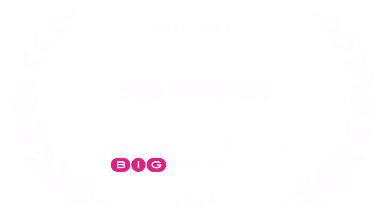 Finalist — Big Impact — gamescom latam BIG Festival 2026